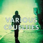Various Cruelties : Great Unknown